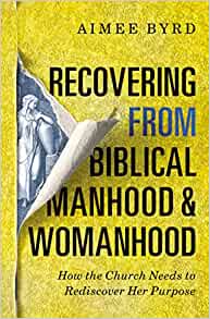recovering from biblical manhood & womanhood book